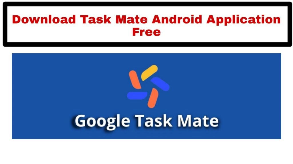 Download Task Mate Android Application Free